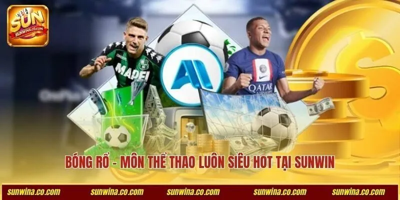 Bóng rổ - Môn thể thao luôn siêu hot tại Sunwin