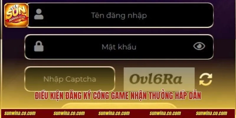 Điều kiện đăng ký cổng game nhận thưởng hấp dẫn