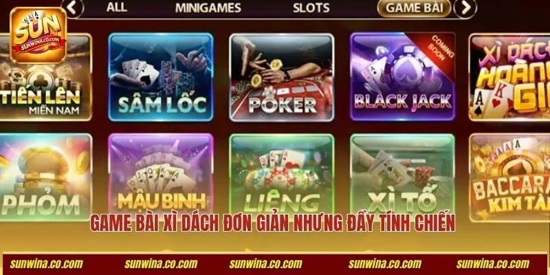 Game bài xì dách đơn giản nhưng đầy tính chiến 